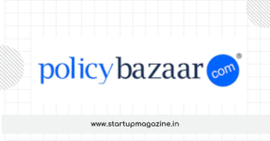 Policybazaar: Revolutionizing the Insurance Industry with Innovative Solutions