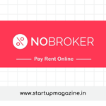 NoBroker: Revolutionizing the Real Estate Industry with Innovation and Disruption