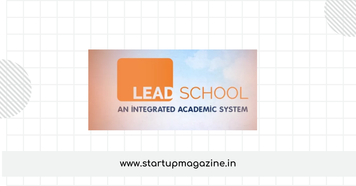 LEAD School: Revolutionizing Education with Innovative Solutions and Empowering Every Child