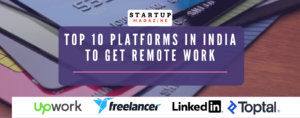 Top 10 Platforms in India to Get Remote Work