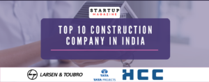 Top 10 construction company in India