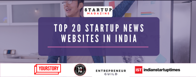 Top 20 Startup News Websites In India