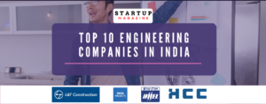 Top 10 Engineering Companies in India