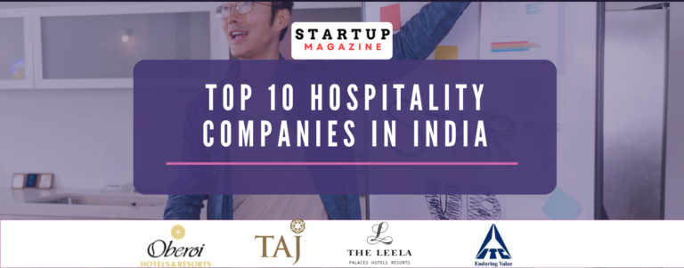 Top 10 Hospitality Companies in India