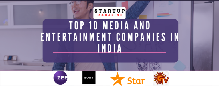 Top 10 Media and Entertainment Companies in India