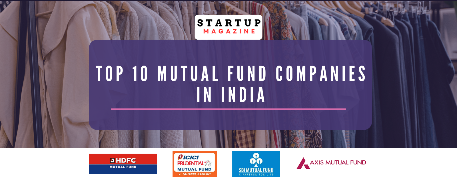 Top 10 Mutual Fund Companies in India