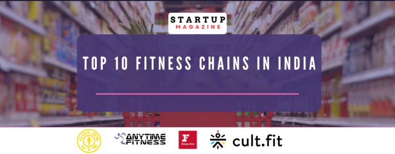 Top 10 Fitness Chains in India