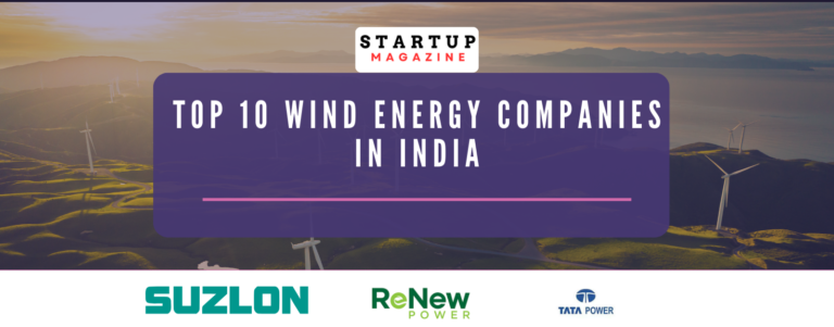 Top 10 Wind Energy Companies in India