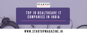 Top 10 Healthcare IT Companies in India