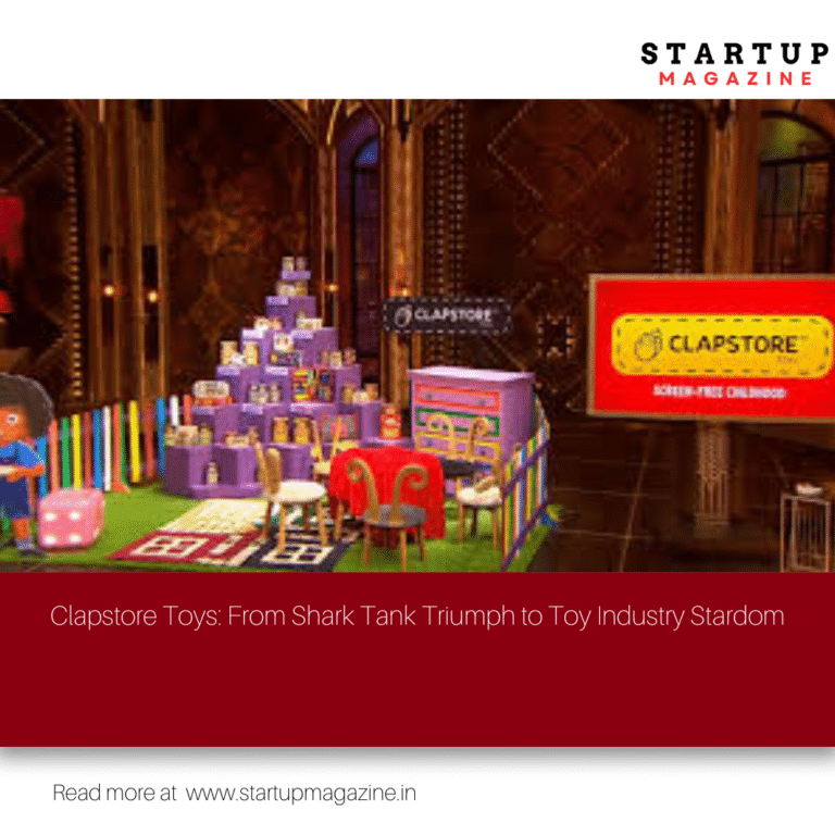 Clapstore Toys: From Shark Tank Triumph to Toy Industry Stardom
